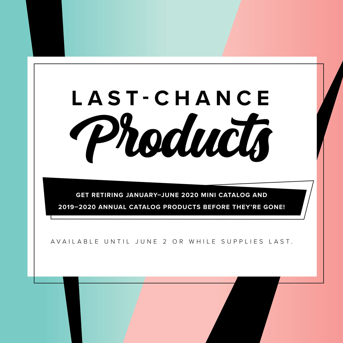 Stampin' Up! Last-Chance Products